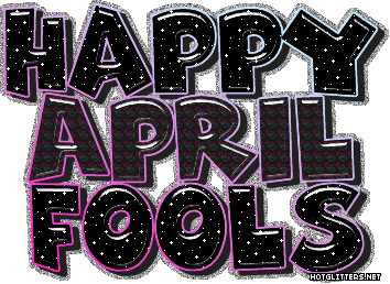 Happy April Fools