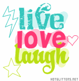Live Love Laugh