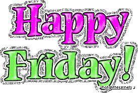 Happy Friday