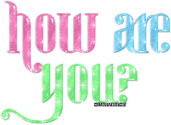 How Are You
