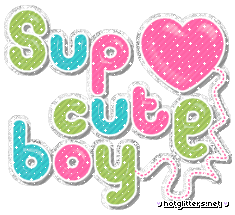 Sup Cute Boy