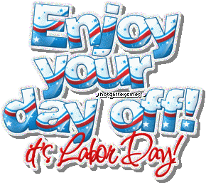 Enjoy Labor Day