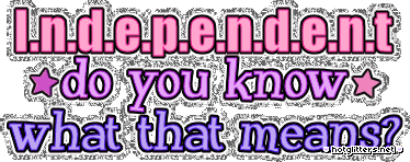 Independent Do You Know