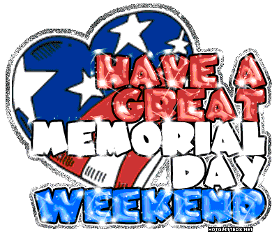Great Memorial Day Weekend