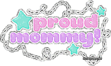 Proud Mommy