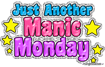 Manic Monday