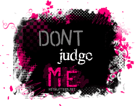 Dont Judge Me