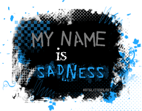 Name Is Sadness