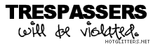 Trespassers
