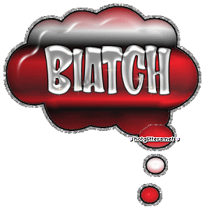 Biatch