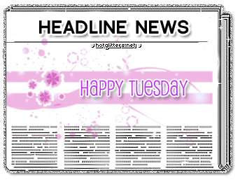 Headline Tuesday