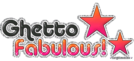 Ghetto Fabulous